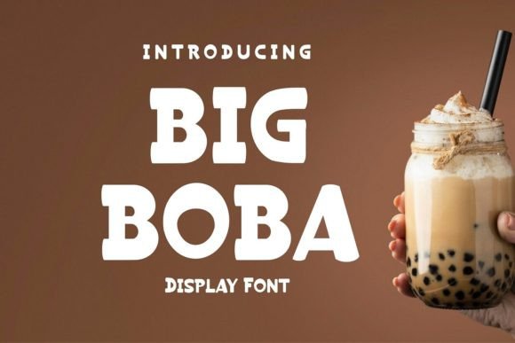 Big Boba: A Playful Display Font for Modern Design